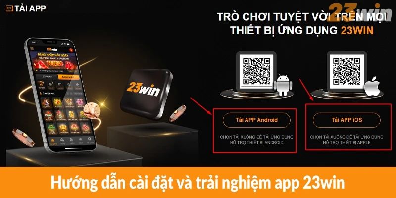 Hướng dẫn cài đặt và trải nghiệm app 23win